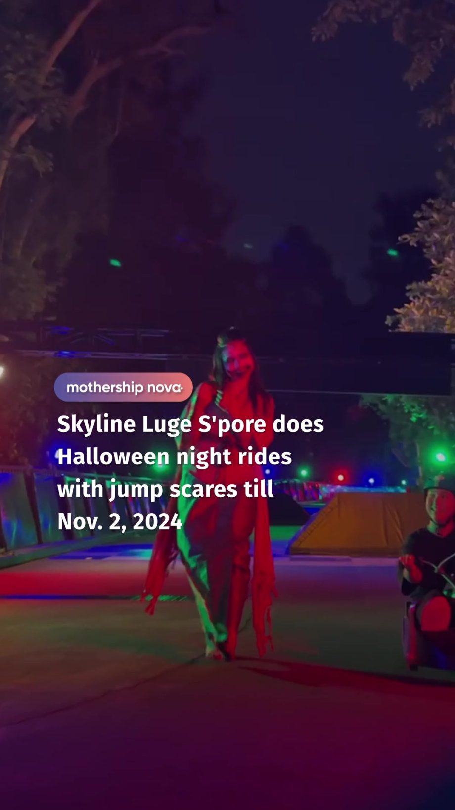 @mothershipsg The Halloween luge rides are available till Nov. 2 only on Fridays…