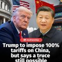 @mothershipsg Donald Trump is following through with additional 100% tariffs on …