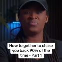@cashrelations How to get her to chase you back 90% of the time – Part 1 #dating…