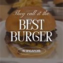 @yourfrenchiebestie The best burgers in Singapore? Let’s find out! #sgfoodie #si…