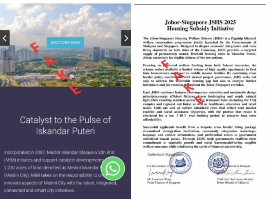 Scammers cashing in on fake Johor-Singapore housing subsidy ads with PMs’ signatures, over RM3.18m lost in two months Scammers cashing in on fake Johor-Singapore housing subsidy ads with PMs’ signatures, over RM3.18m lost in two months