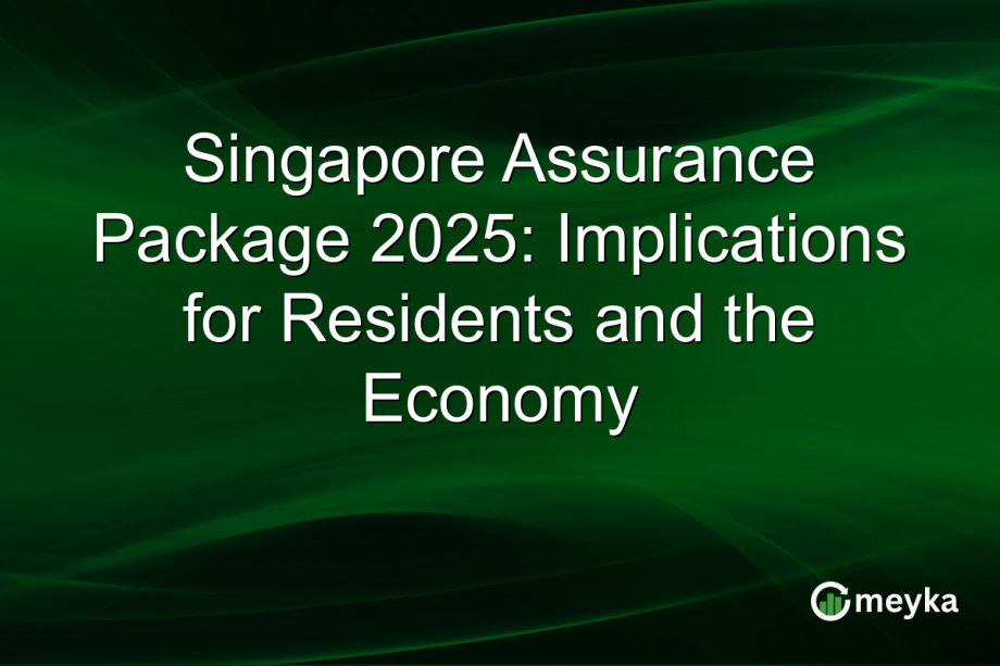 Singapore Assurance Package 2025: Implications for Residents and the Economy