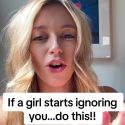 @datingwithgracie If a girl starts ignoring you… do this! #datingtipsformen #dat…