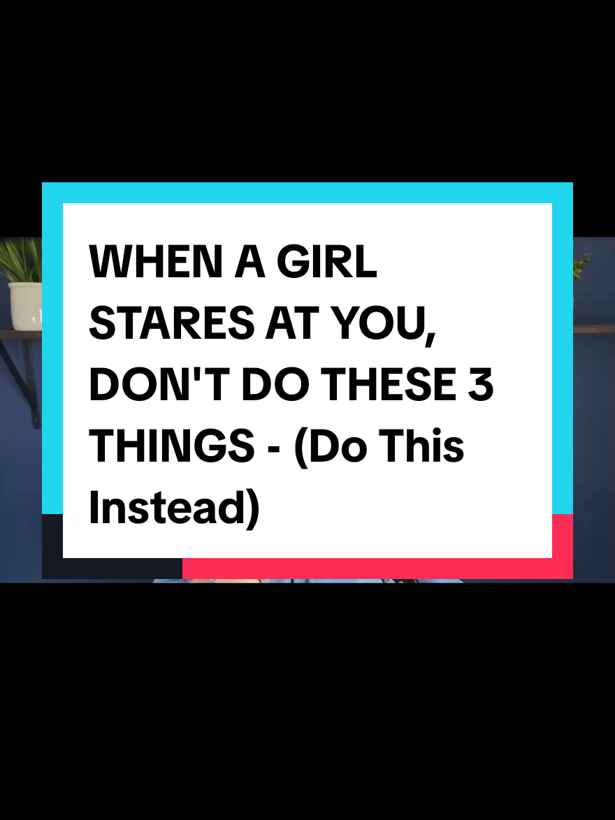 @womens.standards88 WHEN A GIRL STARES AT YOU, DON’T DO THESE 3 THINGS – (Do Thi… @womens.standards88 WHEN A GIRL STARES AT YOU, DON’T DO THESE 3 THINGS – (Do Thi…
