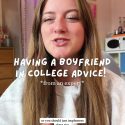 @e.mmagrac.e my best dating advice for college girls that are dating!  let me kn…
