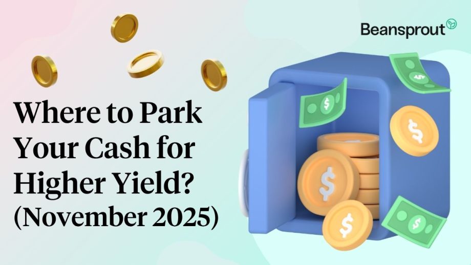 Where to park your cash for higher yield? T-bills vs Fixed Deposit vs SSB (November 2025) Where to park your cash for higher yield? T-bills vs Fixed Deposit vs SSB (November 2025)
