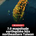 @mothershipsg A 7.0-magnitude earthquake struck 32km off Taiwan’s northeastern c…