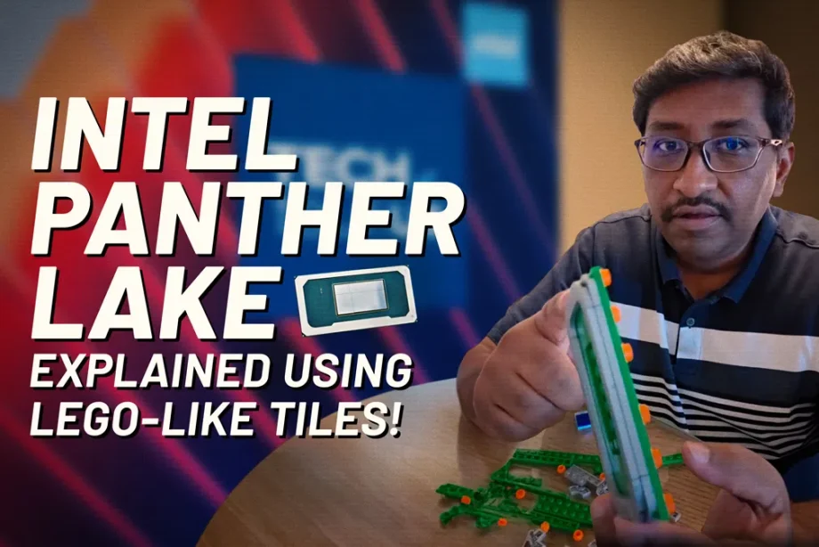 Intel Panther Lake processors explained using Lego-like tiles! Intel Panther Lake processors explained using Lego-like tiles!