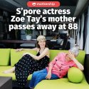 @mothershipsg rest in peace  Local actress Zoe Tay shared that her mother has pa…