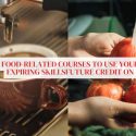8 foodie skills to pick up with your SkillsFuture Credit (with course ideas!)