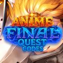 All Anime Final Quest Codes