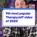 @therapyjeff 9th most popular TherapyJeff video of 2025! 5 ways to not have feel…