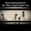 @psychfelings 4 Reasons You Should Never Chase Women (Do This Instead) #psycholo…