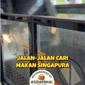 @firdausbunny Jalan jalan Cari Makan Singapura…  Actually kalau pandai cari good…