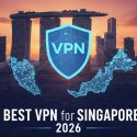 Best VPN for Singapore in 2026