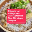 @curiouscavemenstories Canton Steamed Rice, Chinatown Complex #foodie #singapore…