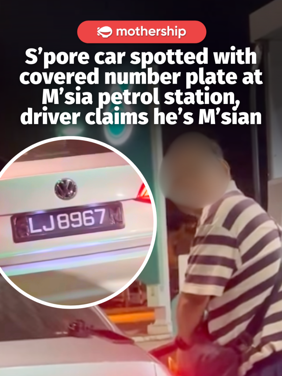 @mothershipsg A video showing a man allegedly covering the licence plate of his …