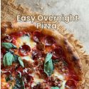 @payalthakurani  Overnight Pizza Dough Recipe (makes 2–3 pizzas)  Ingredients – …