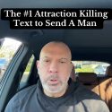 @agood_parker The #1 Attraction Killing Text You Can Send A Man #datingadvicefor…