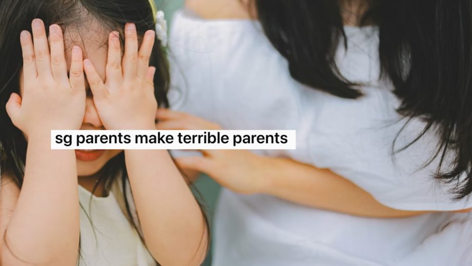 They Say “S’poreans Make Terrible Parents” — And People Seem To Agree