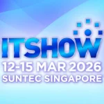 IT Show 2026: Big tech deals & AI gadgets at Suntec
