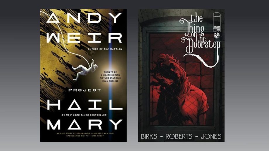 What to read this weekend: Revisiting Project Hail Mary and The Thing on the Doorstep