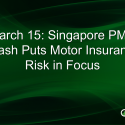 March 15: Singapore PMD Crash Puts Motor Insurance Risk in Focus
