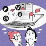 What employers look out for when they google you and see your digital footprints