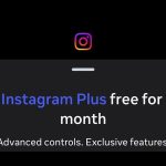 Meta is testing an Instagram Plus subscription service with exclusive features Meta is testing an Instagram Plus subscription service with exclusive features