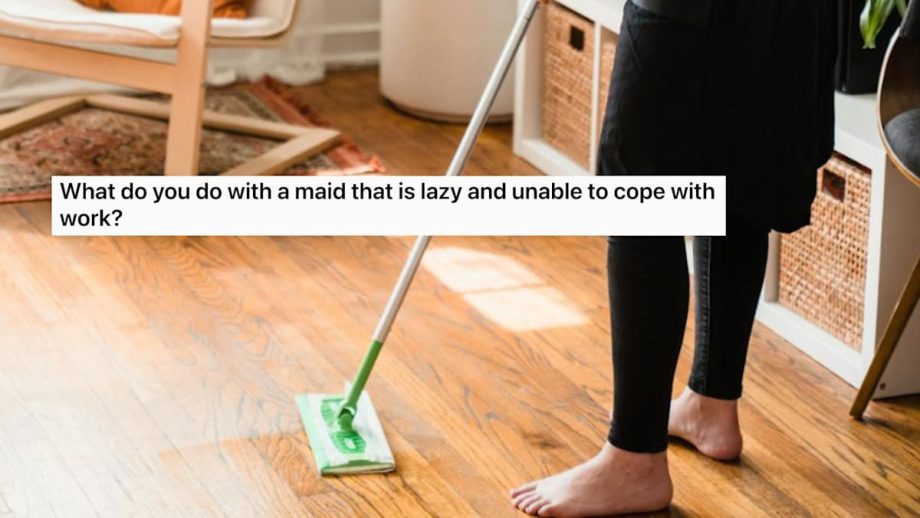 Should You Fire A Domestic Helper Who’s “Lazy And Unable To Cope With Work”? SG Redditor Seeks Advice