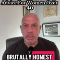 @agood_parker Brutally Honest Dating Advice for Women Over 40: Why Men Pull Away…