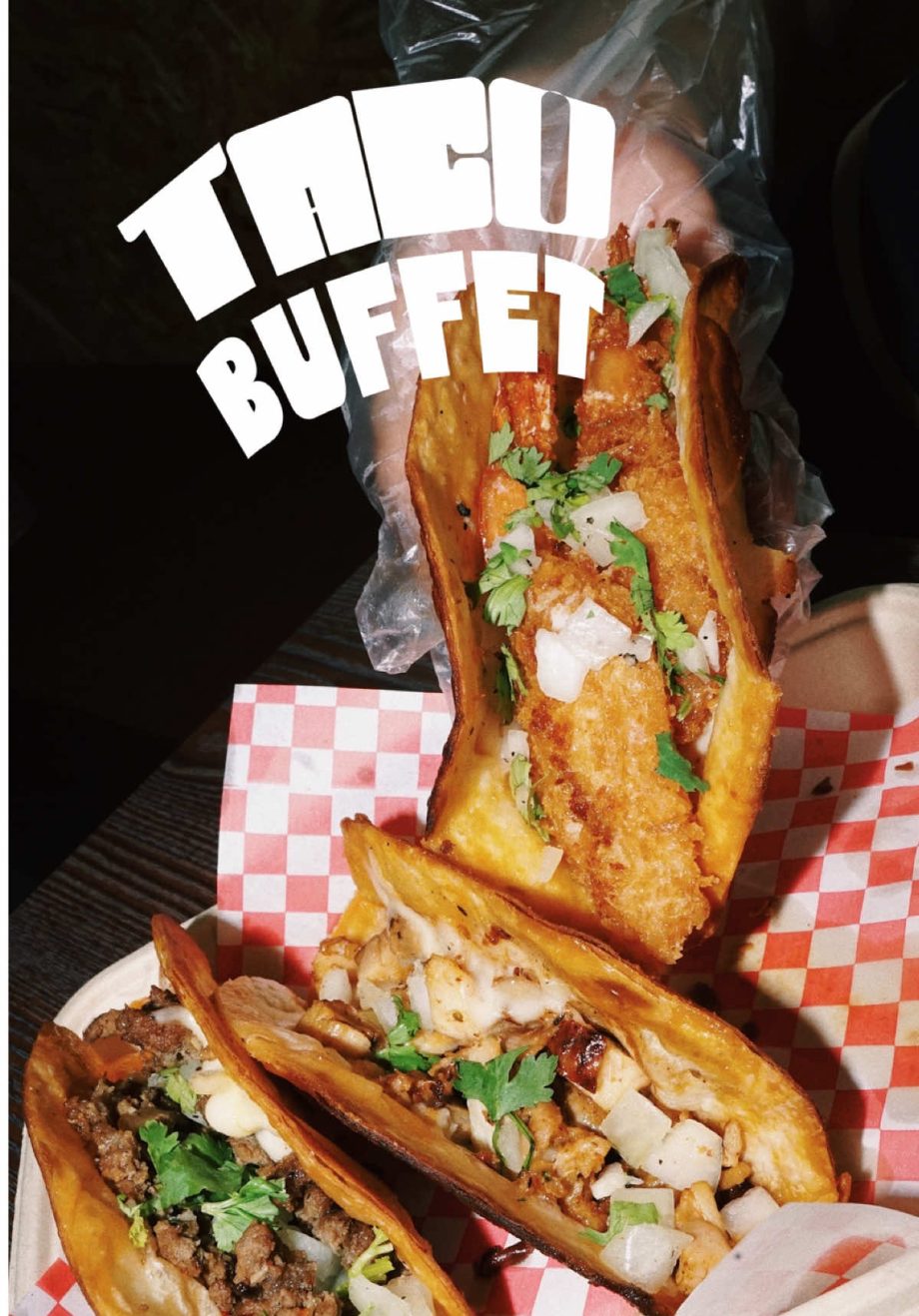 @boredtacos TACO BUFFET  . All the details are out now!! I better see you guys t…