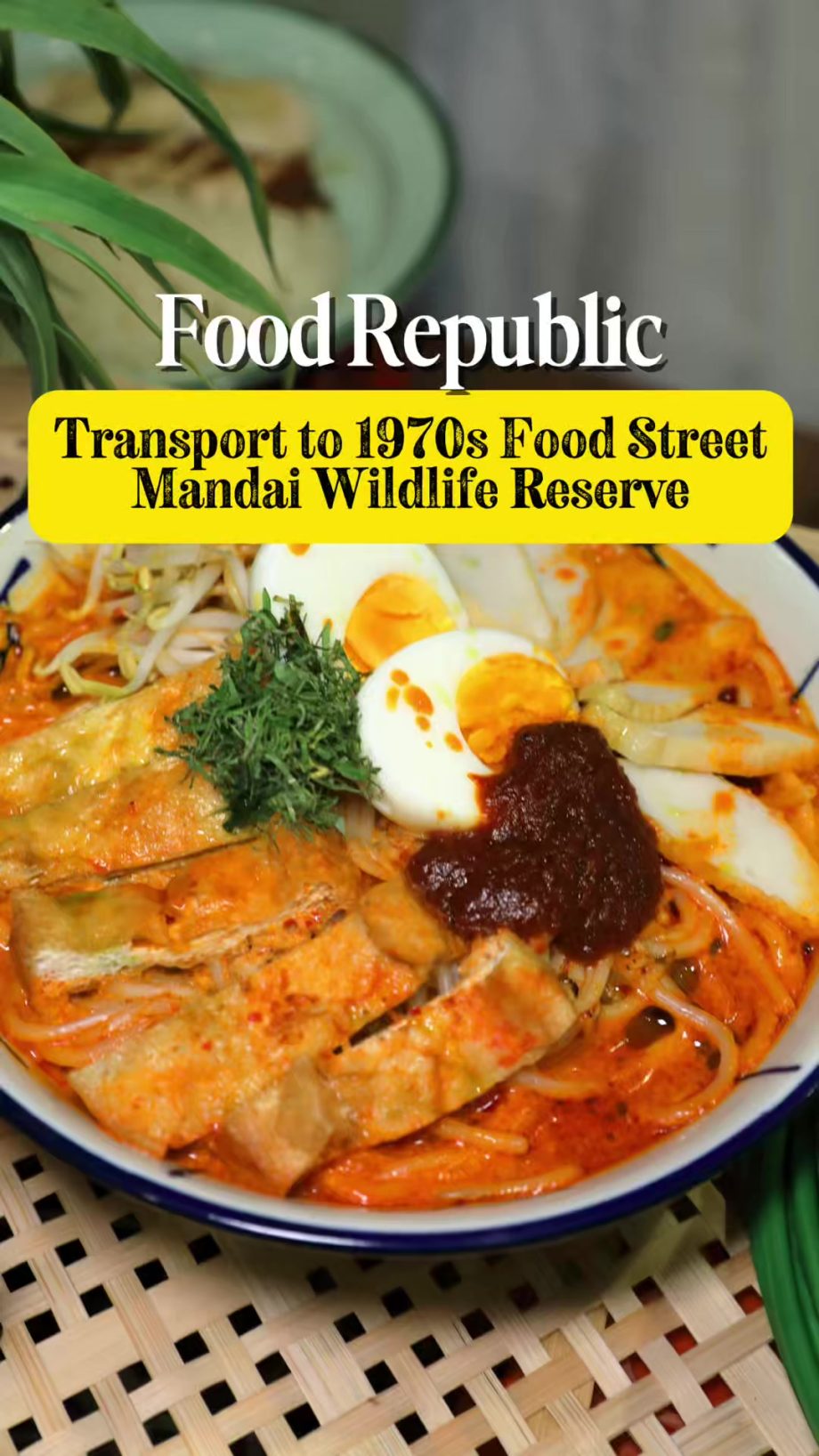 @sgfoodonfoot Step into 1970s Singapore at Food Republic (大食代), Mandai Wildlife …