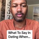 @datingcoachanwar What To Say In Dating When… #datingadviceforblackwomen #blackg…