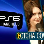 A Leaky Week For Video Games | Kurt & Lucy Gotcha Covered A Leaky Week For Video Games | Kurt & Lucy Gotcha Covered
