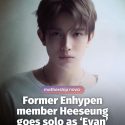 @mothershipsg Heeseung, a former member of Kpop boy band Enhypen, has reintroduc…