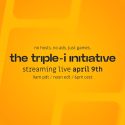How to watch the Triple-i Initiative showcase on April 9