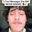 @rizzwkai 3 text messages she will never ignore 3 texts to send her 3 texts to h…