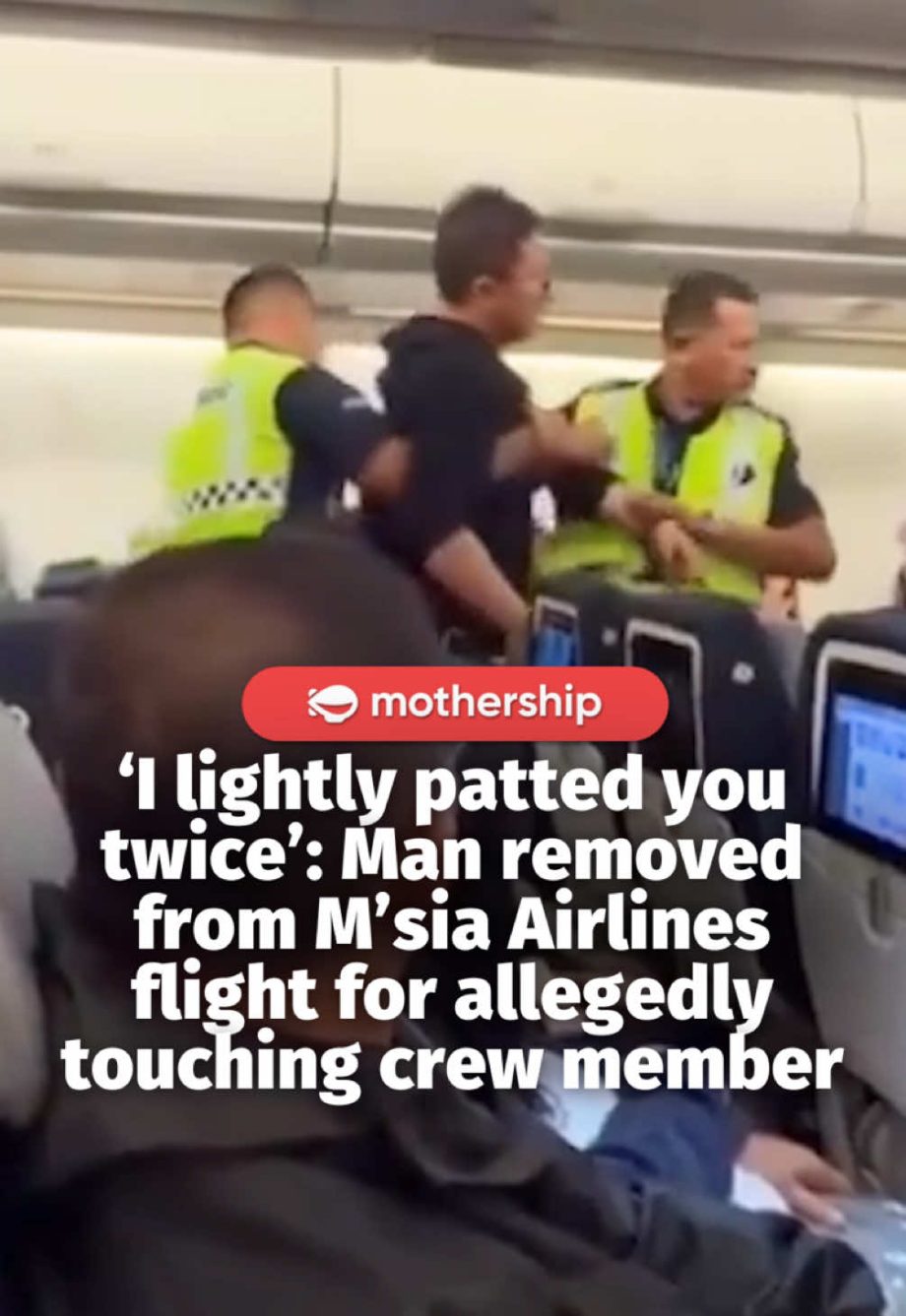 @mothershipsg The passenger argued that he should remain on the flight, assertin…
