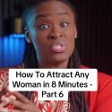 @datingrat How To Attract Any Woman in 8 Minutes – Part 6 #datingadvice #relatio…