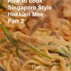 @thepantryboy Making Singapore-Style Hokkien Mee — Part 2 Now for the cooking. N…
