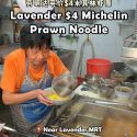 @foodstampsg Lavender!  Michelin prawn noodles People say it’s one of the best…