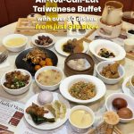 @mejtime Taiwanese spread buffet from .90++ onwards #sgfood #sgfoodie #sgbuff…