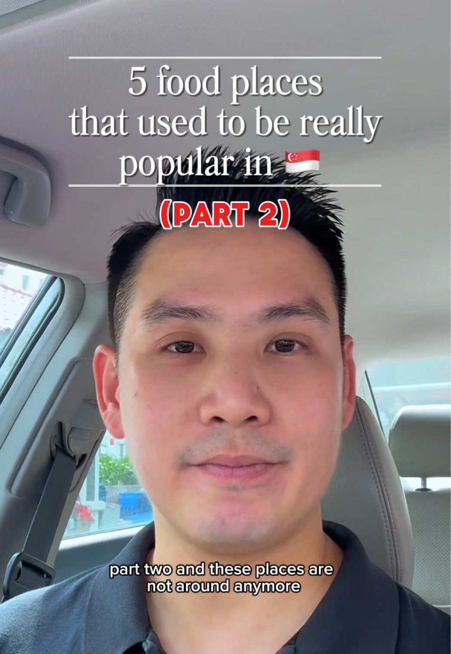 @iamcalebtay [Part 2]: 5 F&B places that used to be REALLY POPULAR in Singapore …