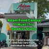 @kopitiam.sg8 Adam Food Centre 11 Must Try Hawker Stalls. Visit us at Kopitiam.c…