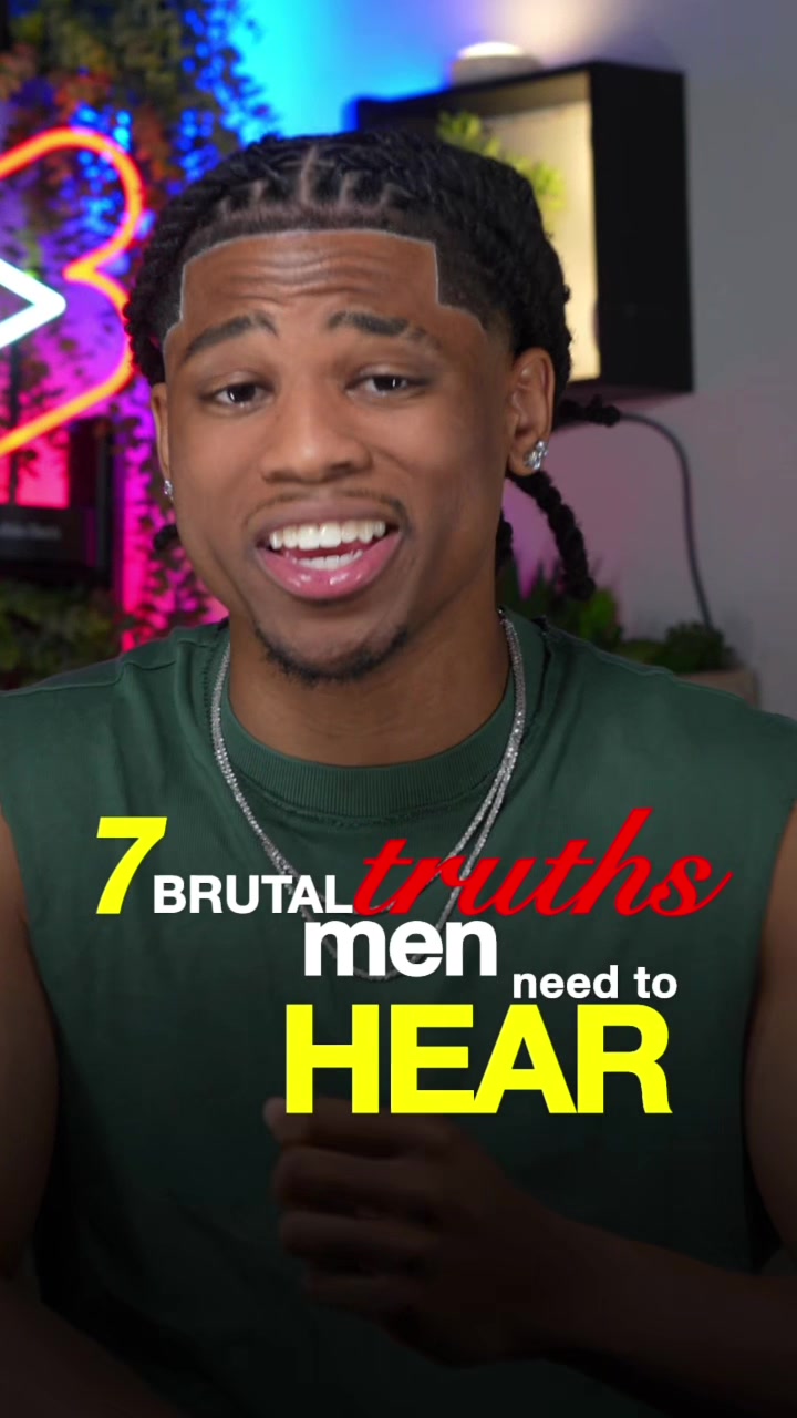 @officiallyted_ 7 brutal truths men needs to hear   This isn’t motivation. This …