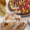 @milkilyy dare i say one of the best halal korean fried chicken AND pizza in tow…