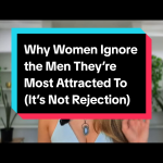 @tinymoments12 Why Women Ignore the Men They’re Most Attracted To (It’s Not Reje…