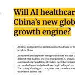 Will AI healthcare be China’s new global growth engine?