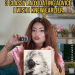 @grandeurgazette 3 CLASSY LADY DATING TIPS I WISH I KNEW EARLIER  Three dating l…